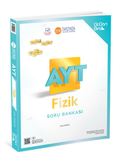 ÜÇDÖRT BEŞ YAYINLARI AYT FİZİK SORU BANKASI GÜNCEL BASKI