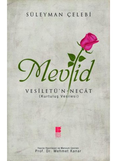 Mevlid-Vesîletü'n-Necât ((Kurtuluş Vesilesi)