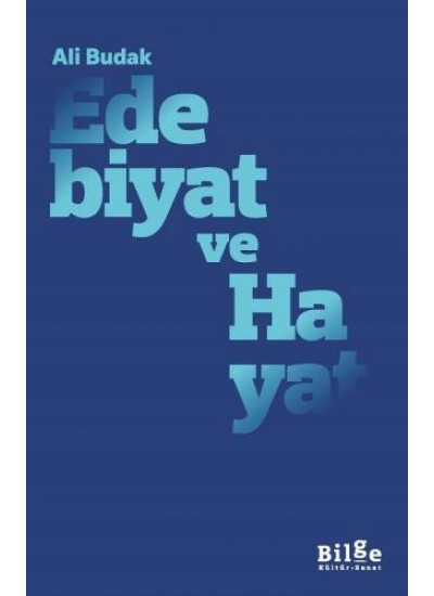 Edebiyat ve Hayat 