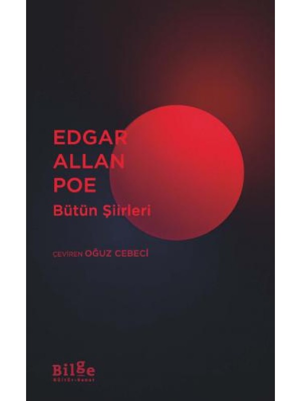 Edgar Allan Poe-Bütün Şiirleri…