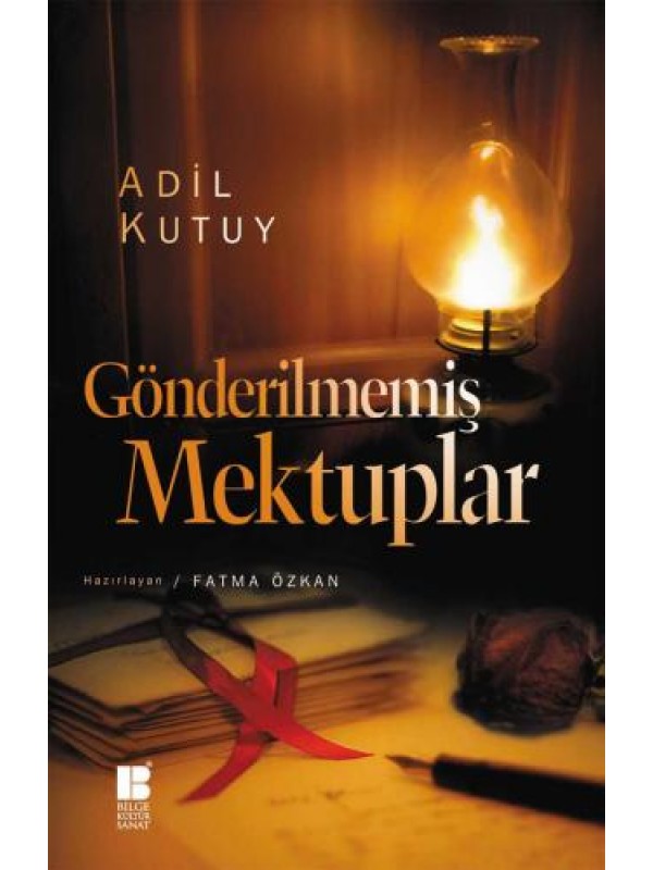 Gönderilmemiş Mektuplar…