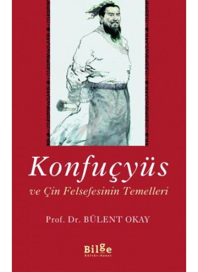 Konfüçyüs-Çin Felsefesinin Temelleri