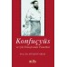 Konfüçyüs-Çin Felsefesinin Temelleri