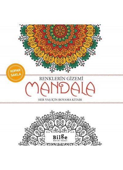 Renklerin Gizemi-Mandala -Her Yaş İçin Boyama Kitabı-