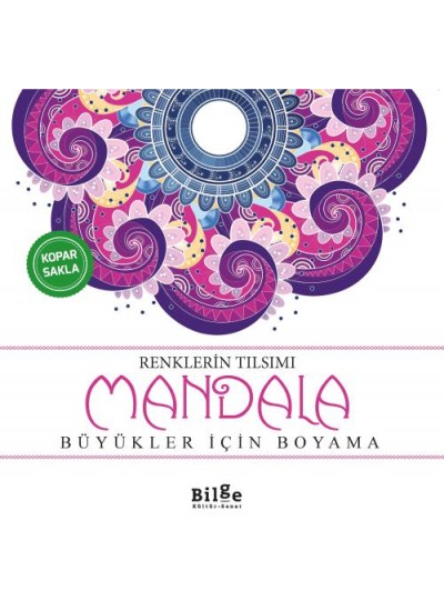 Renklerin Tılsımı-Mandala -Büyükler İçin Boyama-