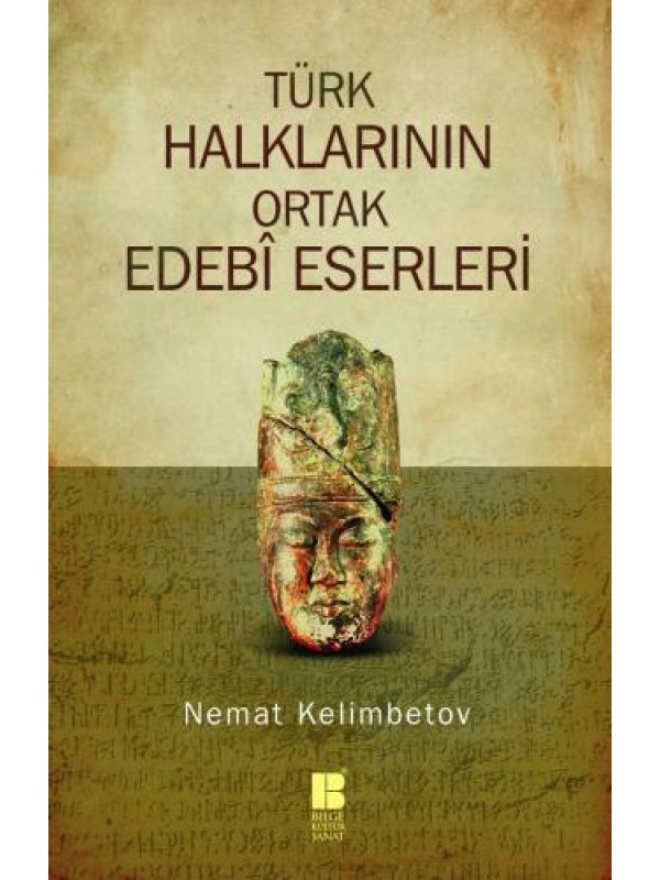 Türk Halklarının Ortak Edebi Eserleri…
